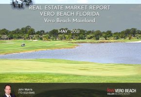 Vero Beach Mainland Market Report for May 2021