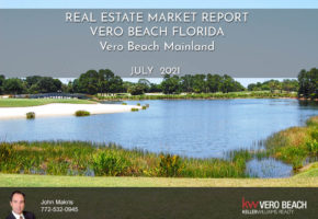 Vero Beach Mainland Market Report for July 2021