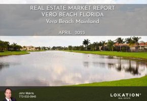 Vero Beach Mainland Market Report - April 2023