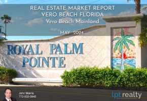 Vero Beach Mainland Market Report - May 2024