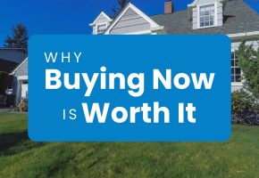 Why Now Is the Perfect Time to Buy