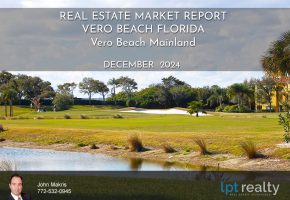 Vero Beach Mainland Market Report - December 2024