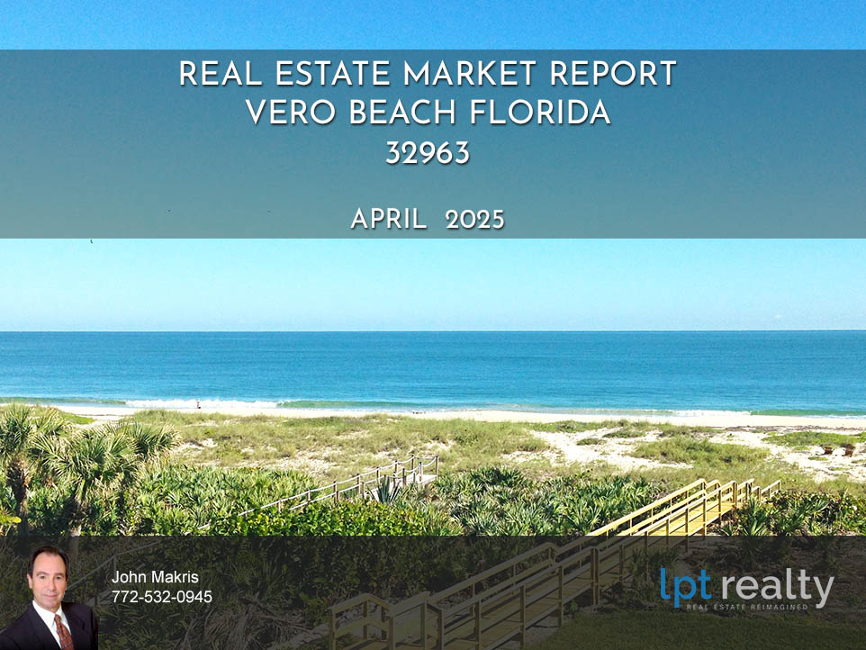 Vero Beach Market Report for 32963 April 2025